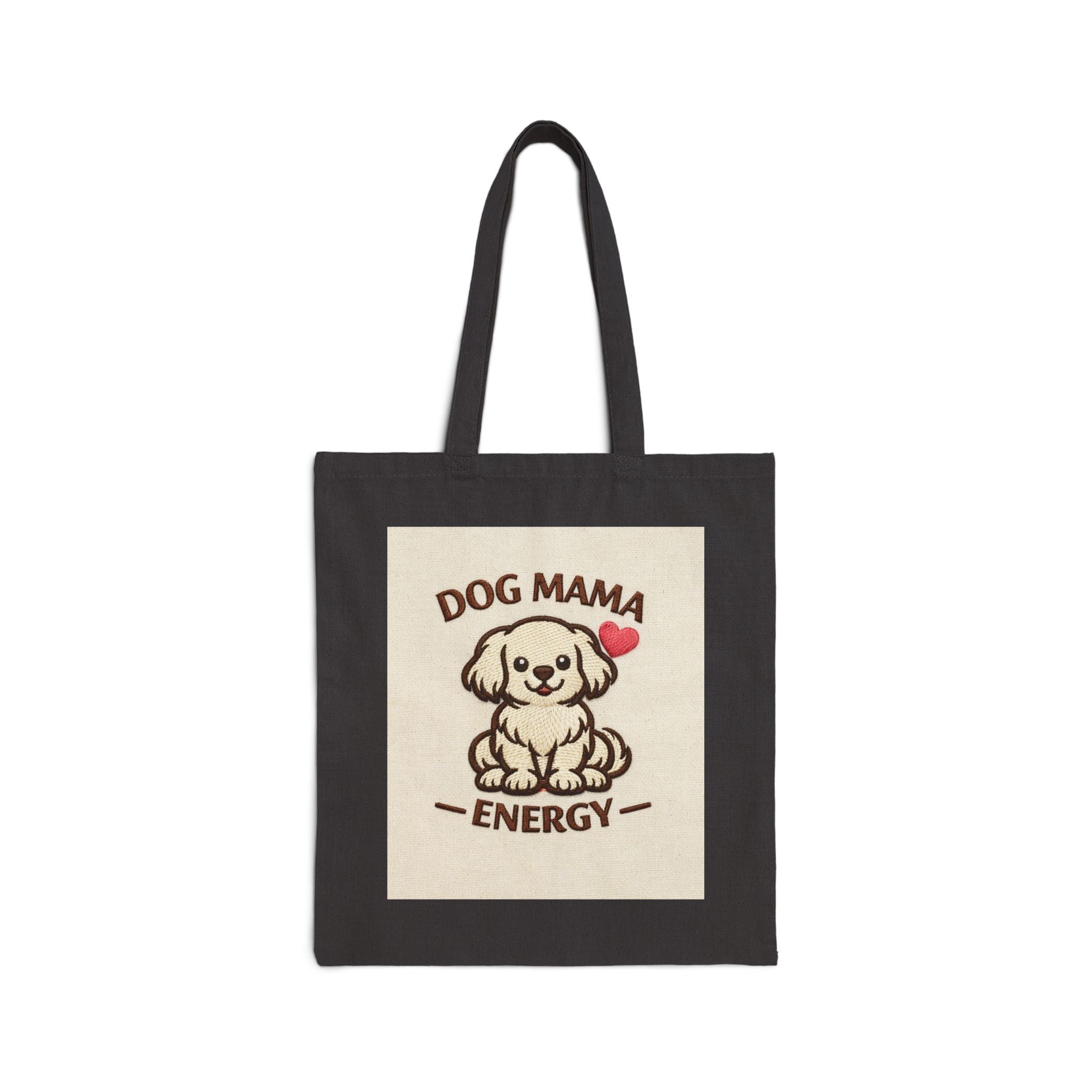 Tote Bag — Dog Mama Energy Canvas Tote (Cute Puppy, Heart)